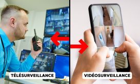 Télésurveillance et la vidéosurveillance : la différence